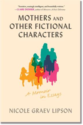 Writer’s Memoir-in-Essays Tackles the Concept of ‘Mother’